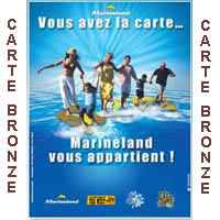 Marineland (06 Antibes) - Pass BRONZE Famille Annuel